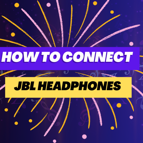 How To Connect JBL Headphones