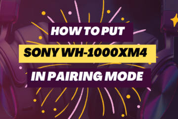 How To Put Sony WH-1000xm4 in Pairing Mode