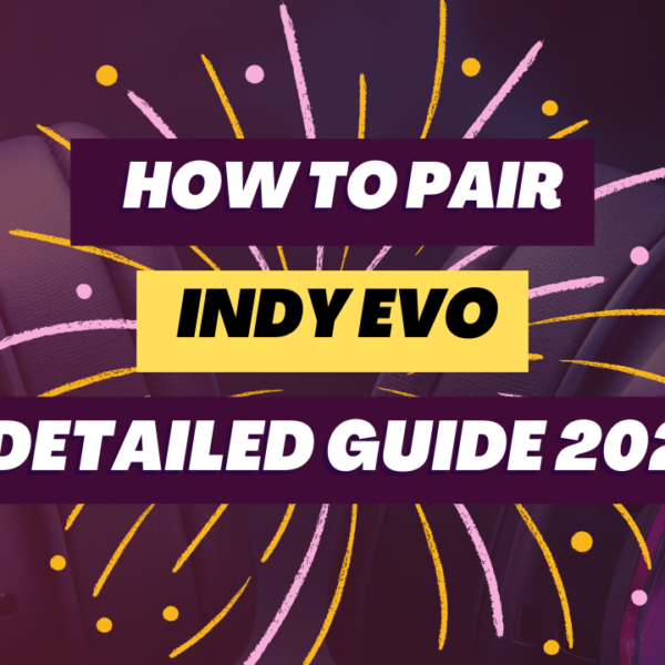 How to Pair Indy Evo_ Detailed Guide 2025